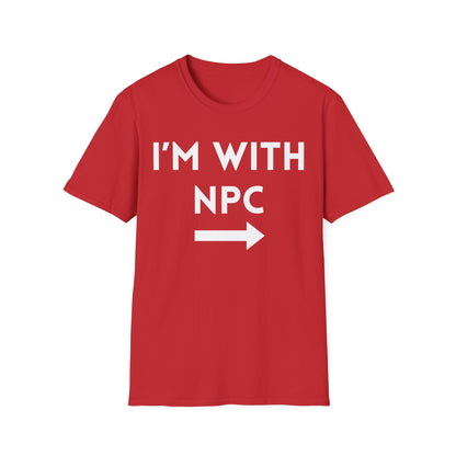 I'm With NPC T-Shirt