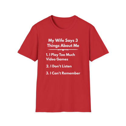 My Wife Says T-Shirt