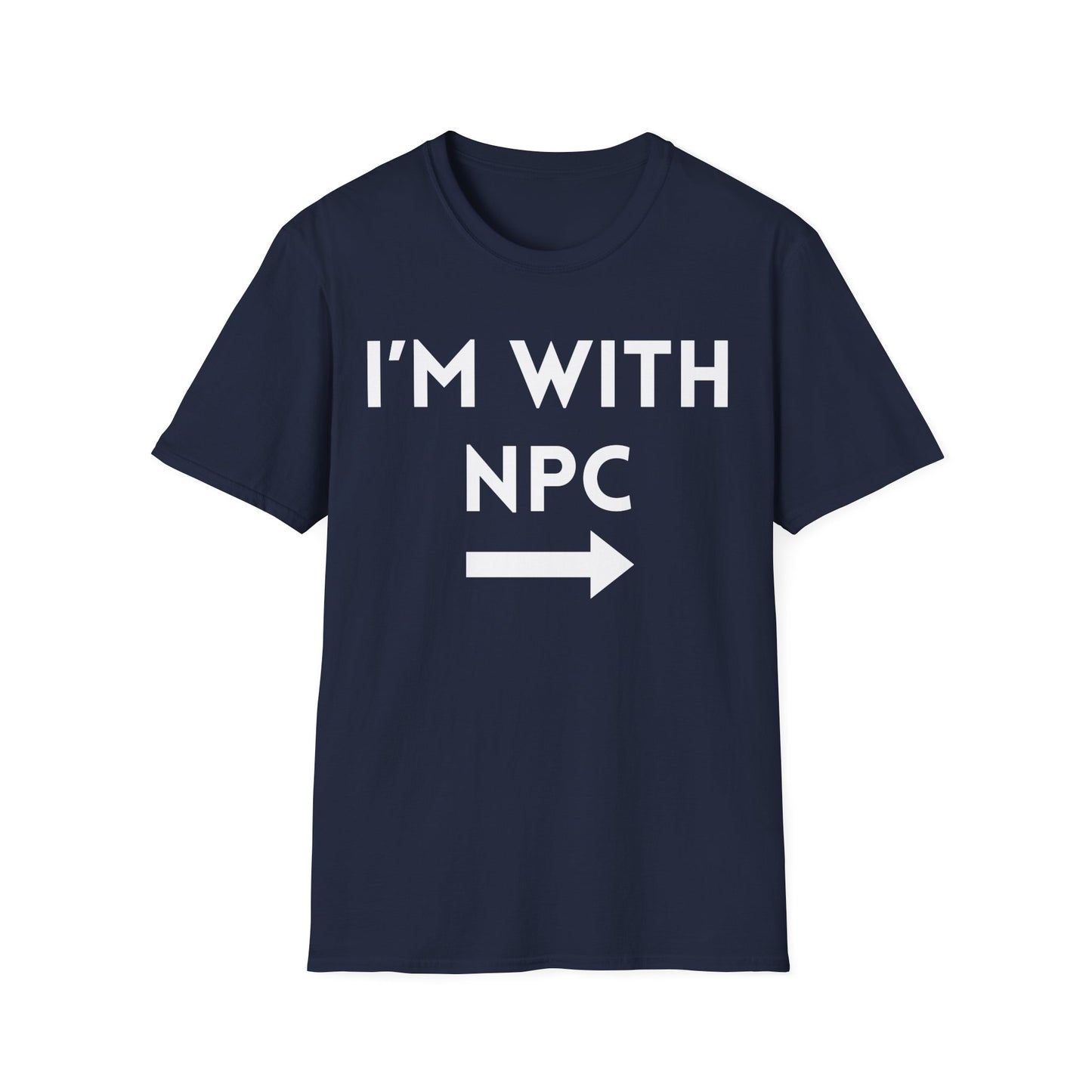 I'm With NPC T-Shirt