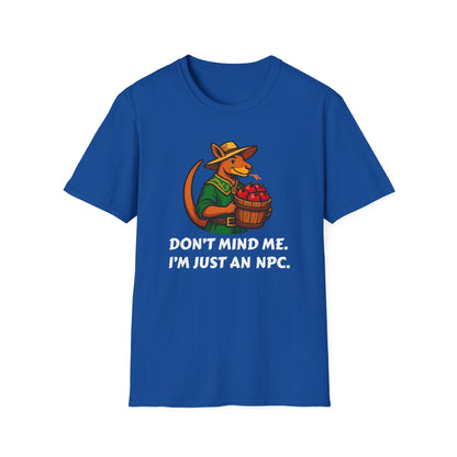 Don't Mind Me NPC T-Shirt