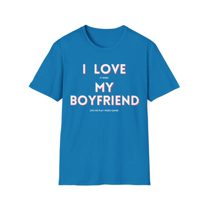 I Love My Boyfriend T-Shirt