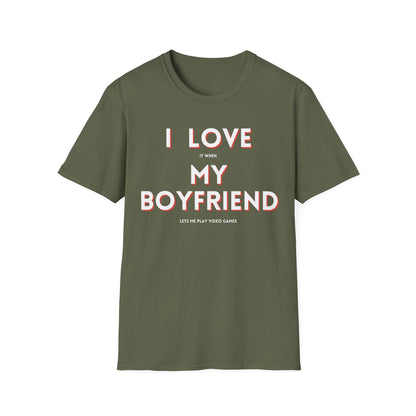 I Love My Boyfriend T-Shirt
