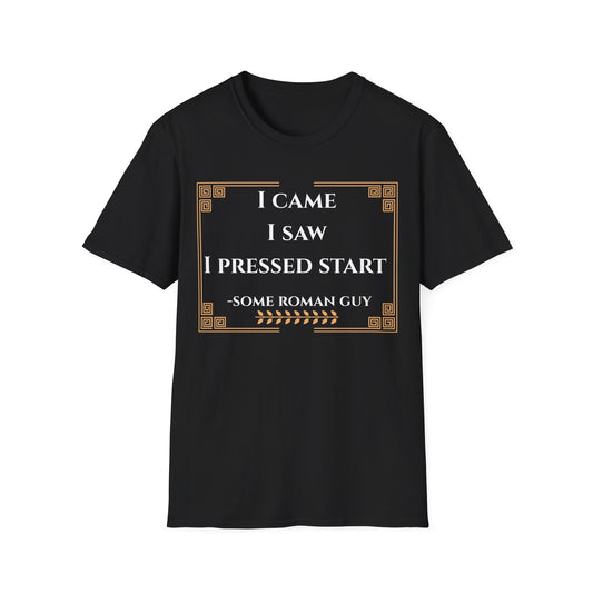I Came I Saw T-Shirt
