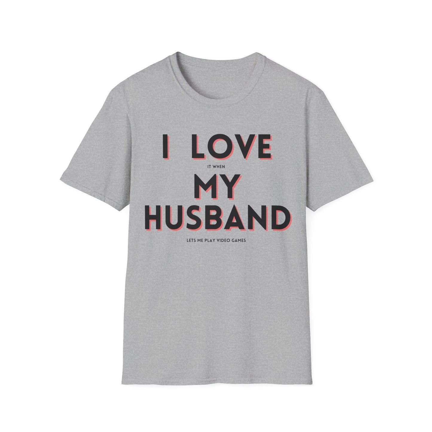 I Love My Husband T-Shirt