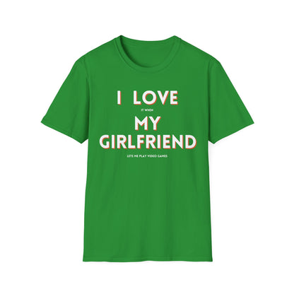 I Love My Girlfriend T-Shirt
