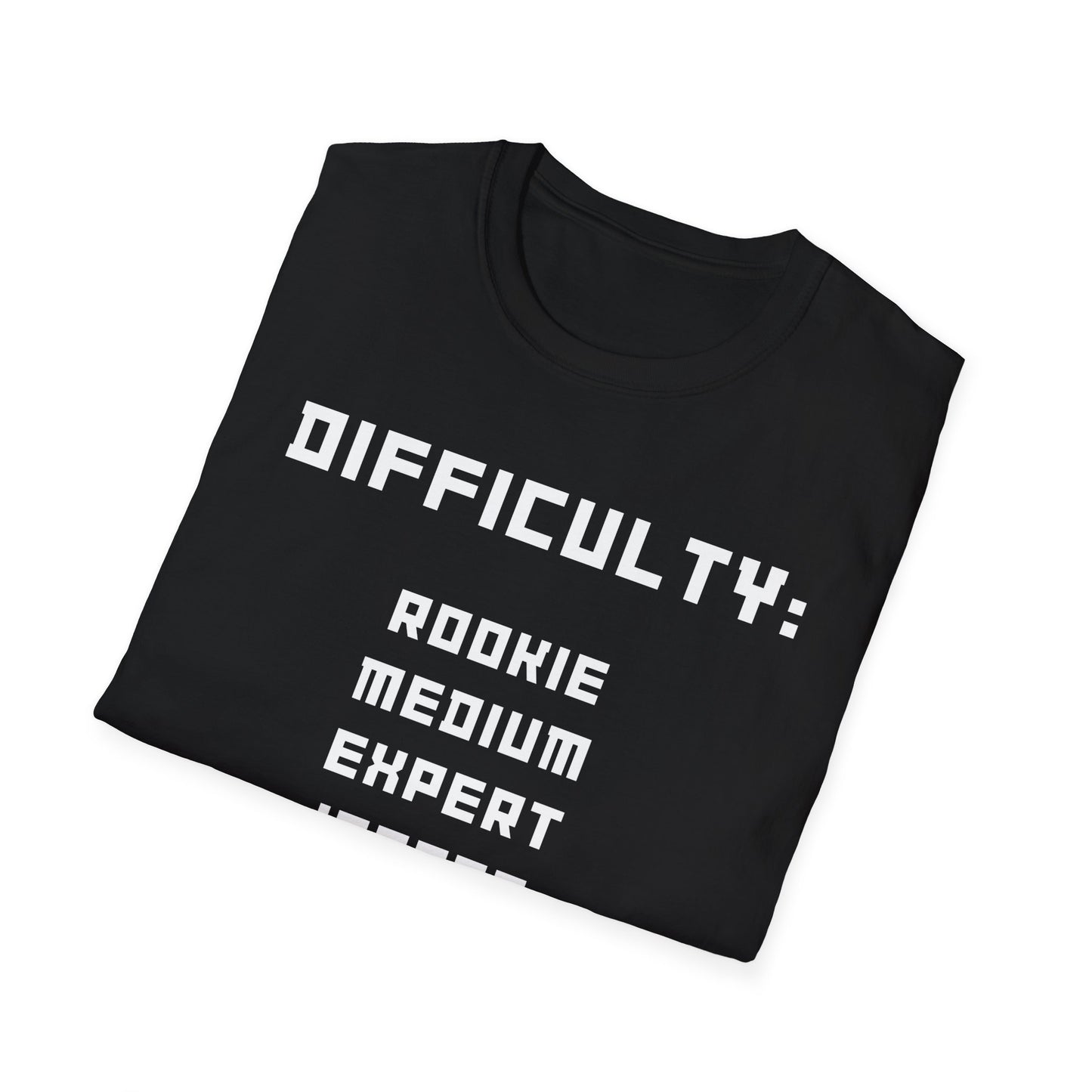 Difficulty My Life T-Shirt