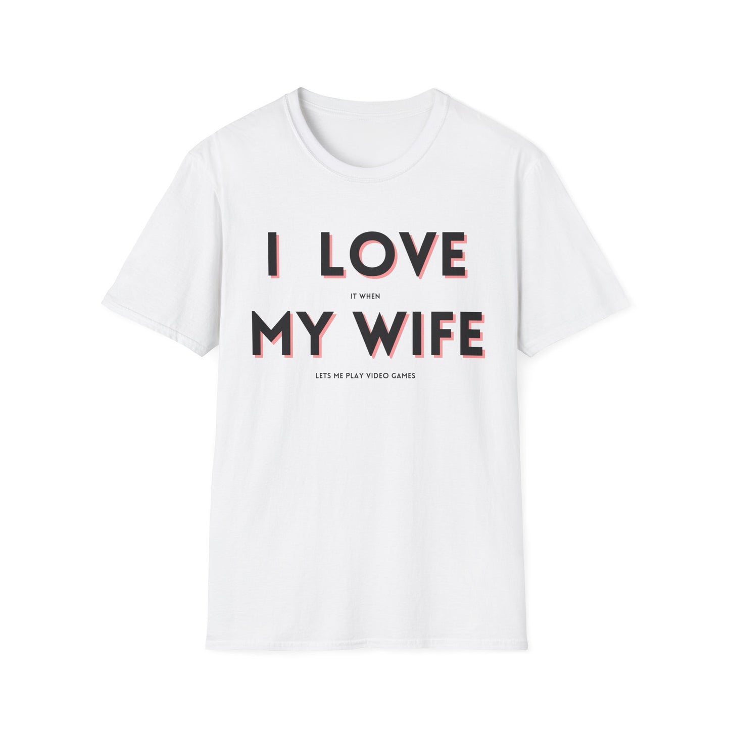 I Love My Wife T-Shirt