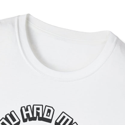 You Had Me At Press Start T-Shirt