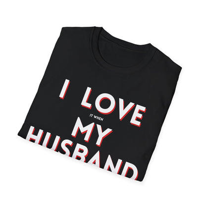 I Love My Husband T-Shirt